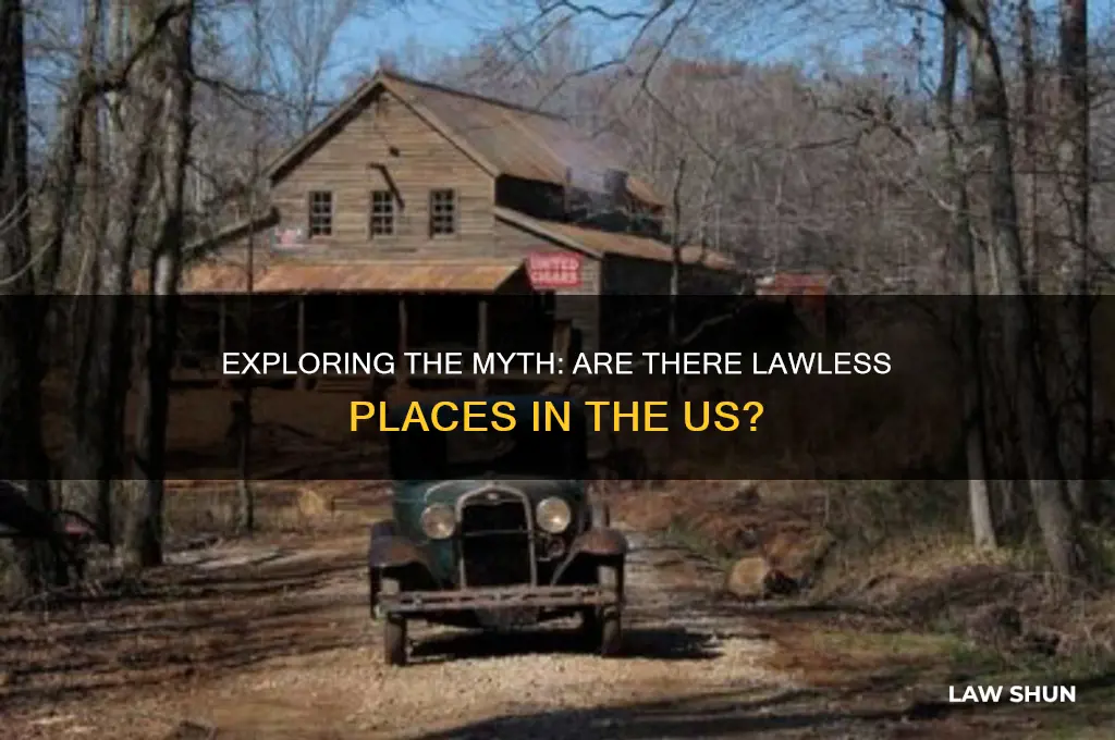 is there a place in the us with no laws