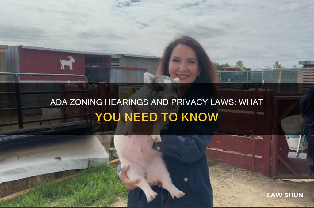is there a privacy law regarding ada hearings for zoning