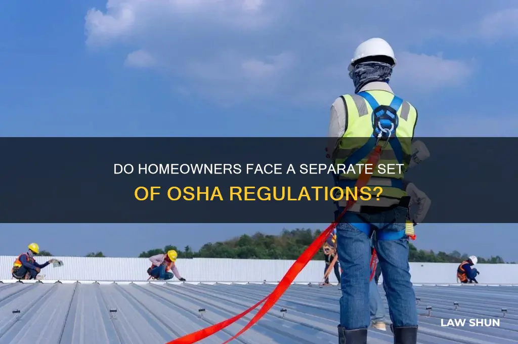 is there a second set of osha laws for homeowners
