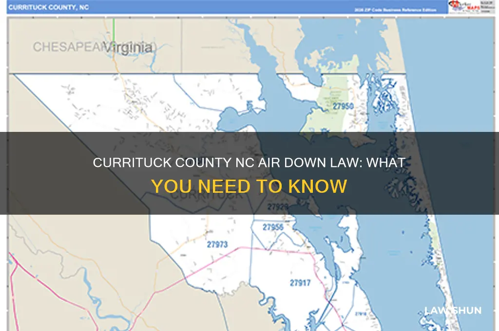 is there an air down law in currituck county nc