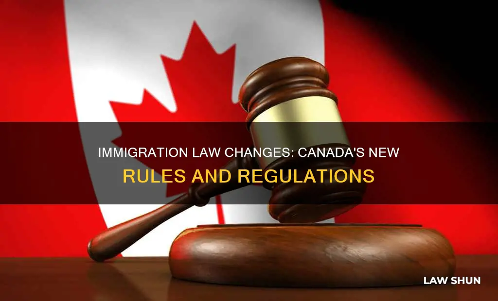is there any changes in immigration law canada