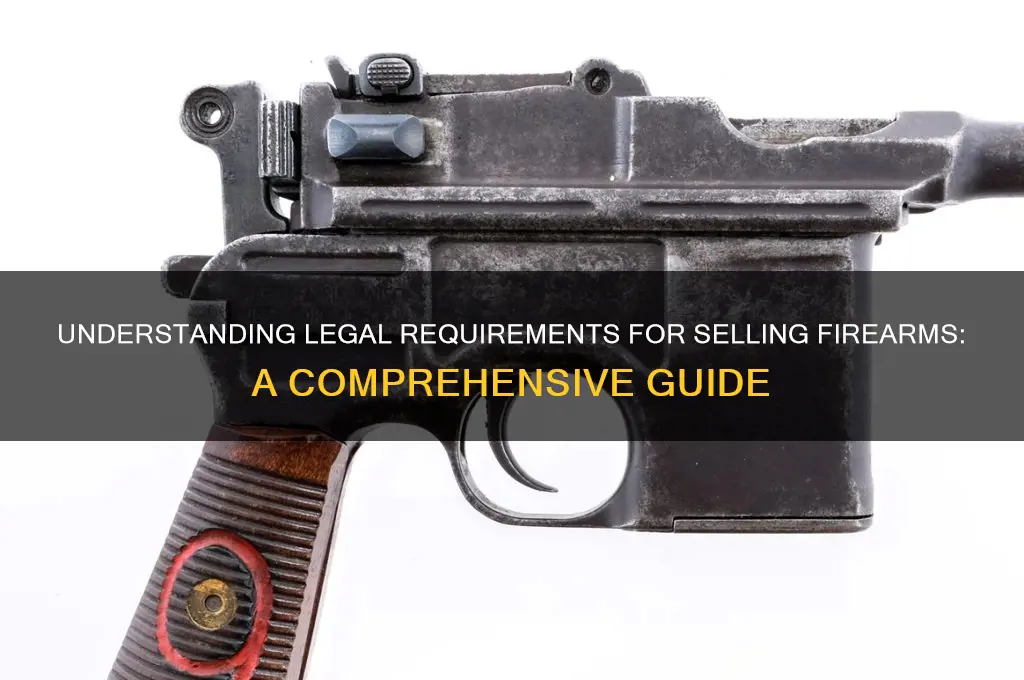 is there any laws regarding selling firearms