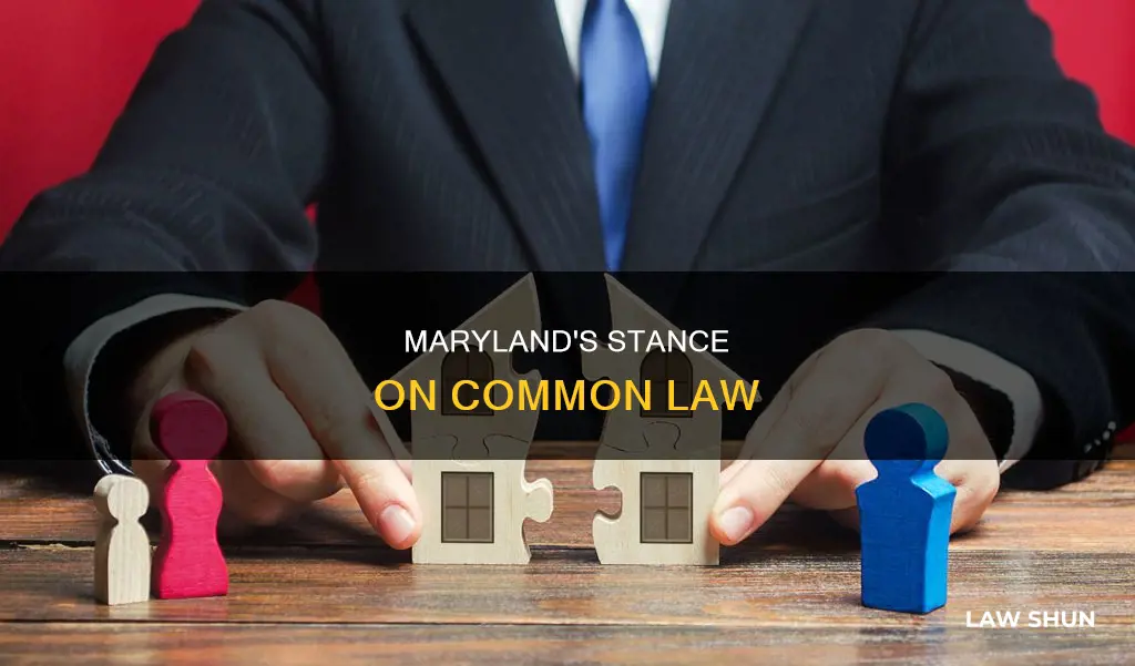 is there common law in maryland