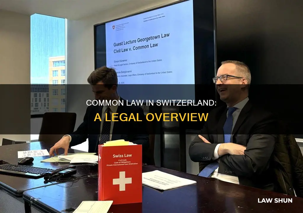 is there common law in switzerland