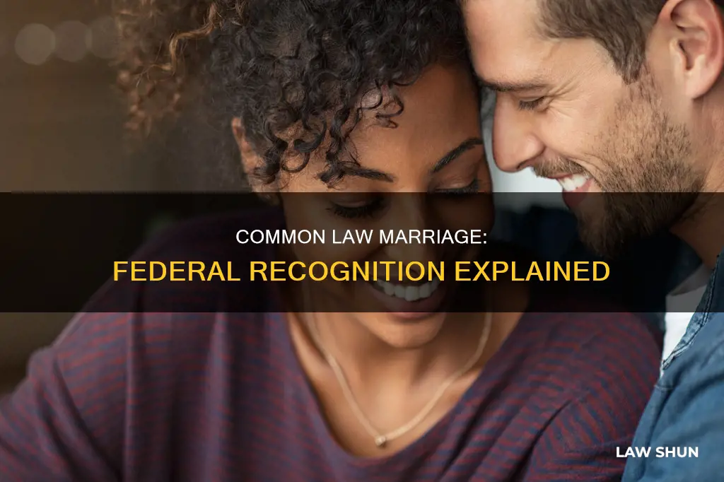 is there common law marriage federally recognized