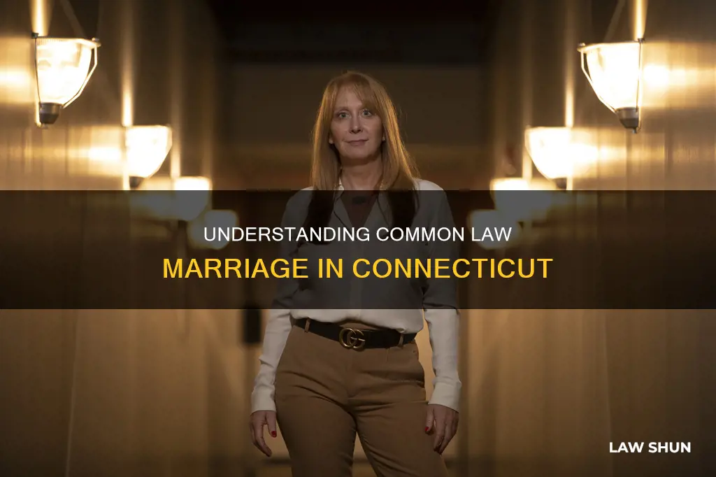 is there common law marriage in connecticut