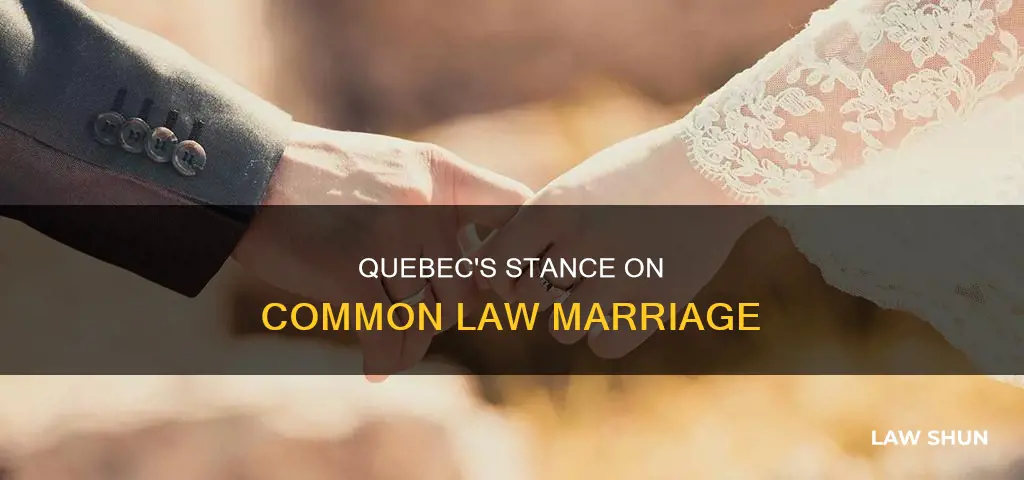 is there common law marriage in quebec