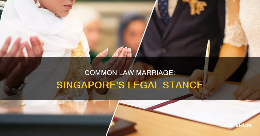 is there common law marriage in singapore