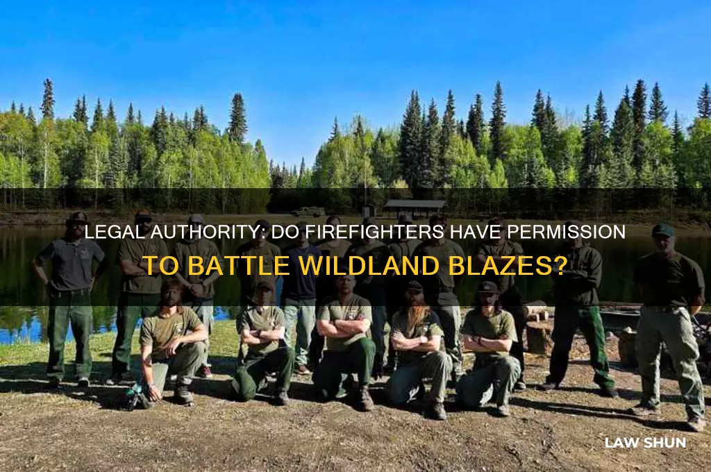 is there law to allow firefighters to fight wildland fires