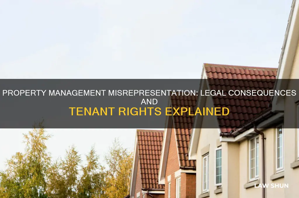 is there laws about property management co misrepresenting property