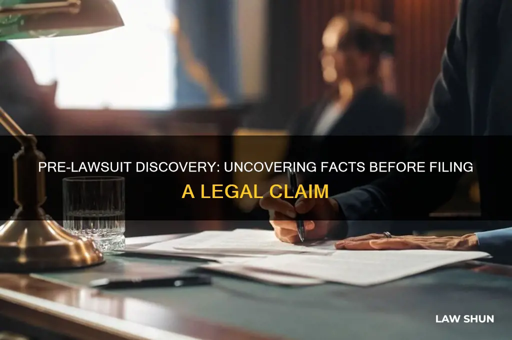 is there pre law suit discovery