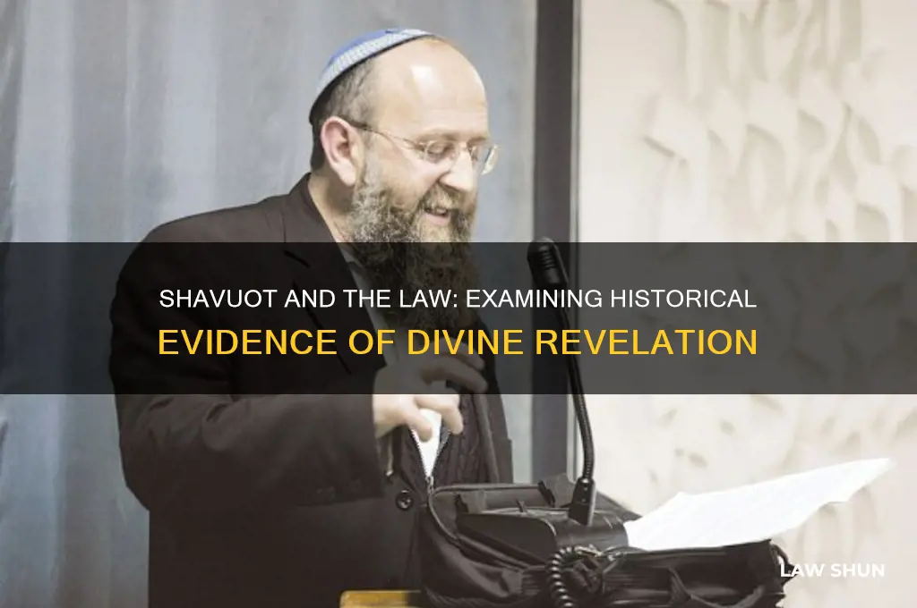 is there proof that the law was given at shavuot
