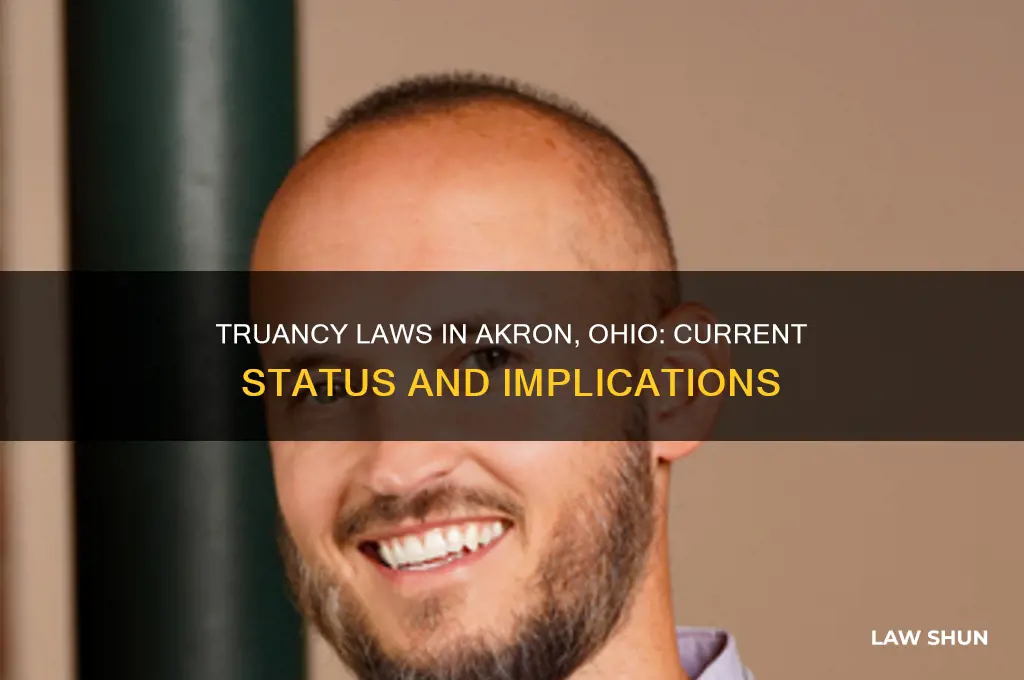 is there still a truancy law in akron ohio