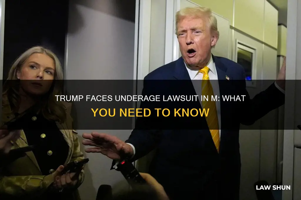 is trump named is under age law suit in m