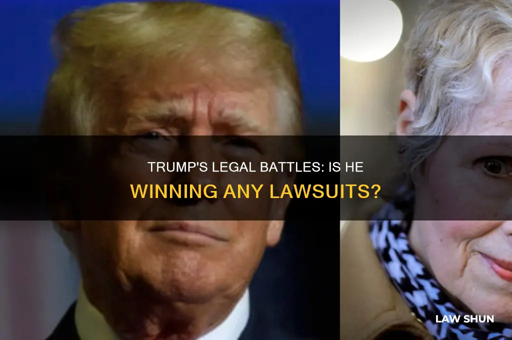 is trump winning any law suits