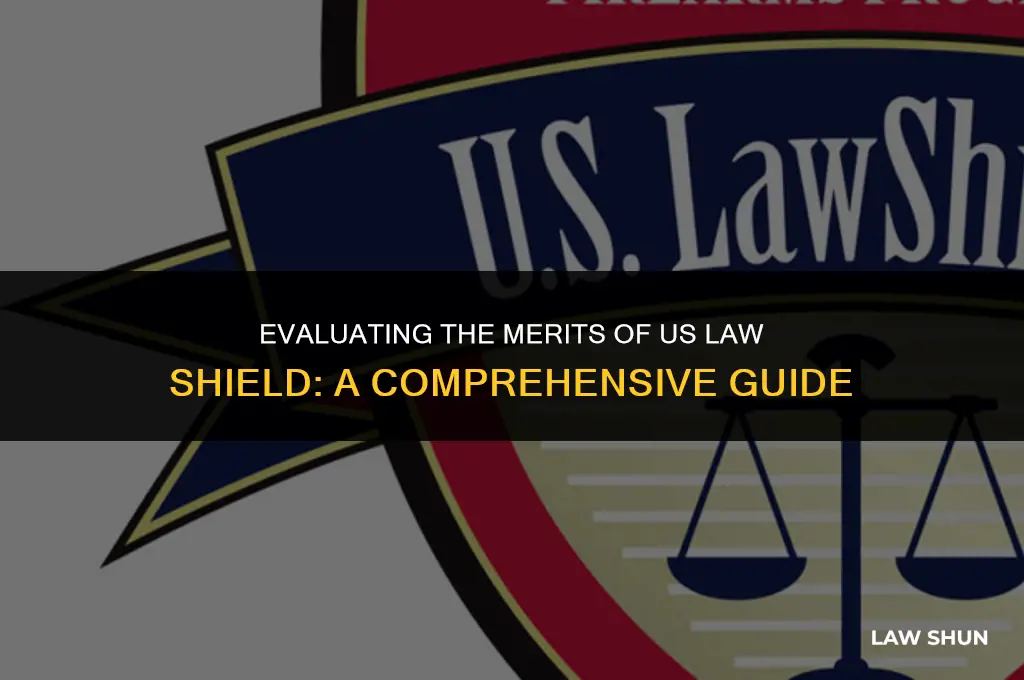 is us law shield worth it