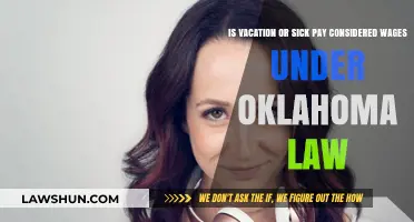 Oklahoma Law: Are Vacation and Sick Pay Classified as Wages?