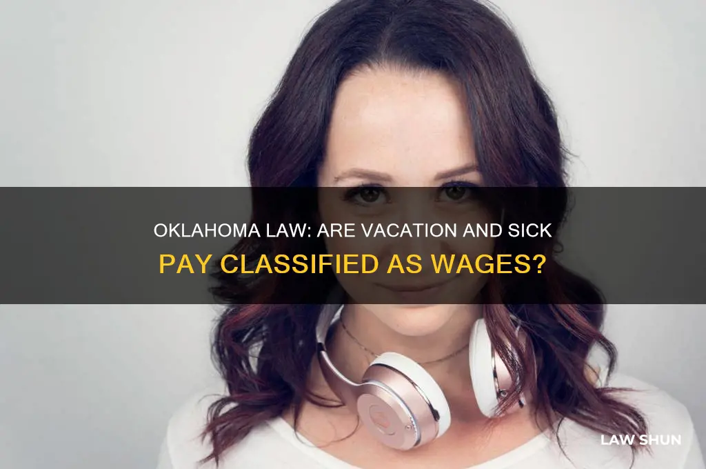 is vacation or sick pay considered wages under oklahoma law