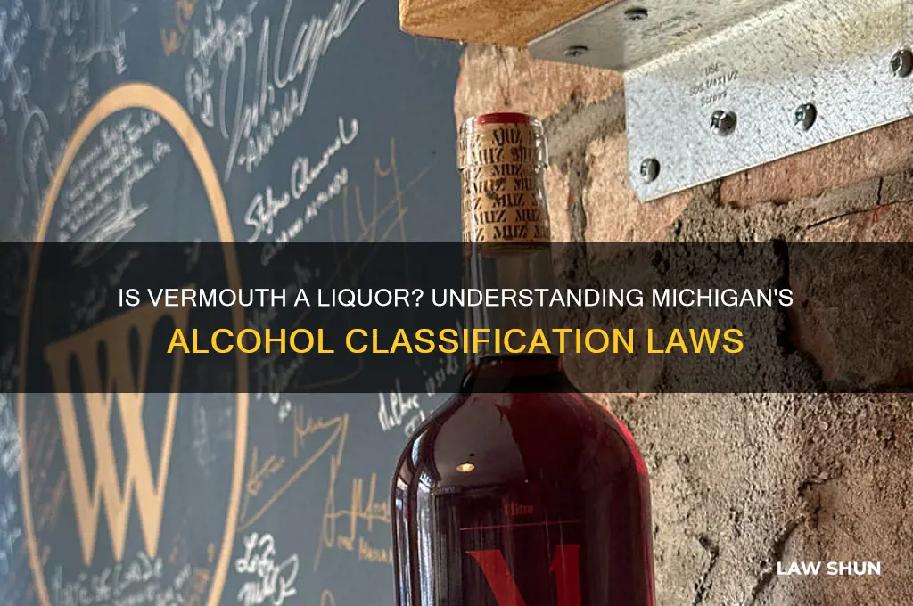 is vermouth considered liquor michigan laws