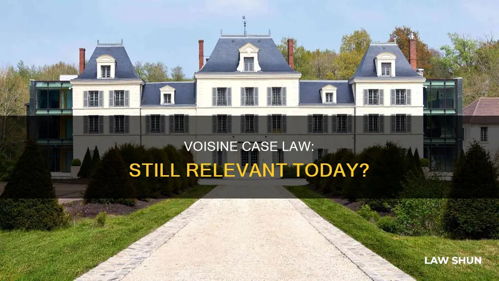 is voisine still good case law