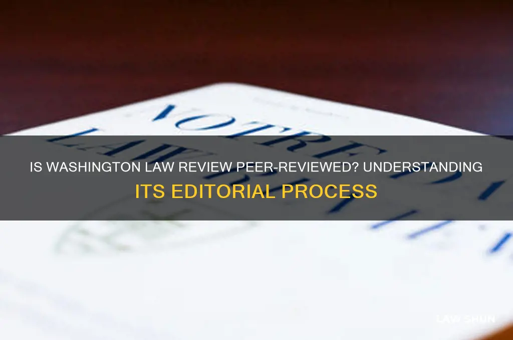 is washington law review peer reviewed
