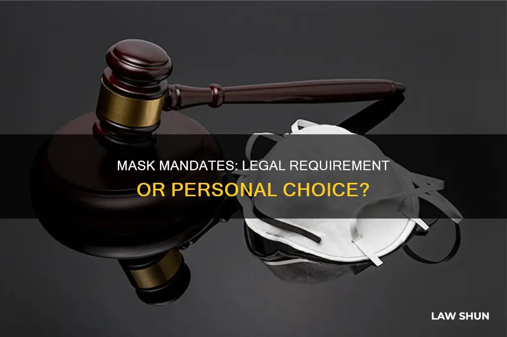 is wearing a mask a law or a suggestion