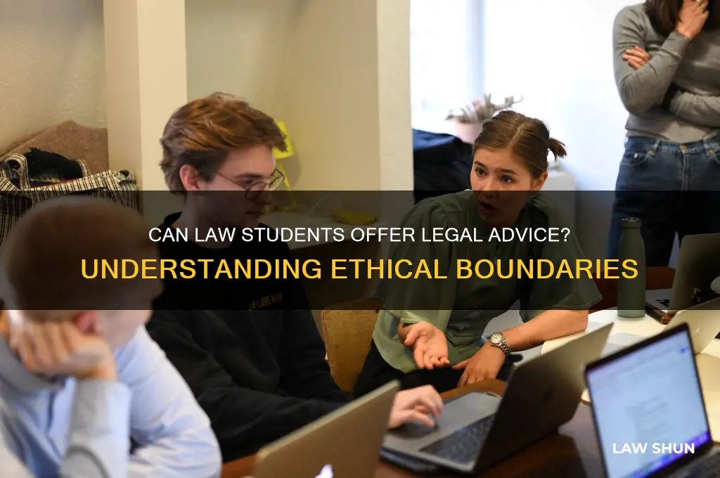 may a law student give legal advice