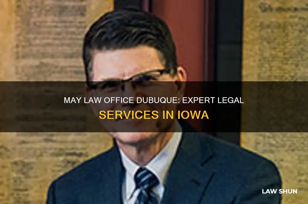 may law office dubuq