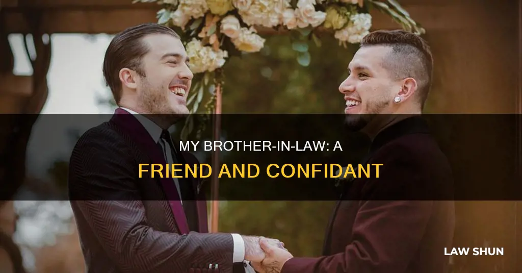 me and my brother in law