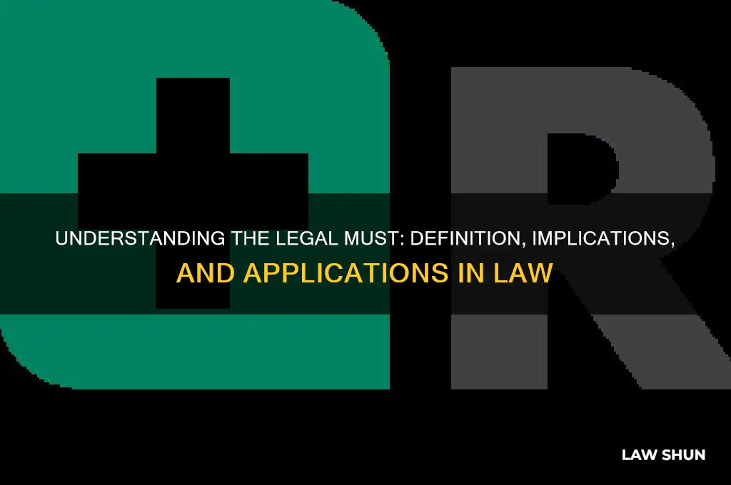 must definition in law
