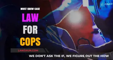 Case Law Cops Must Know