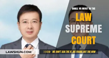Shall vs. Must: Decoding Supreme Court Legal Imperatives and Their Impact