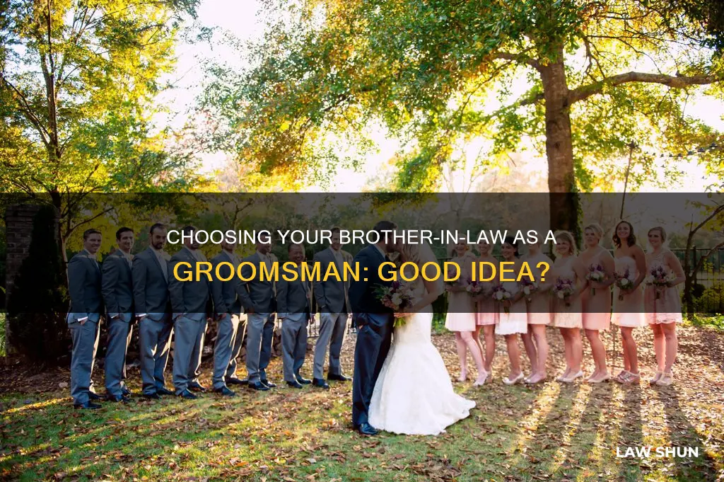 should brother in law be groomsman