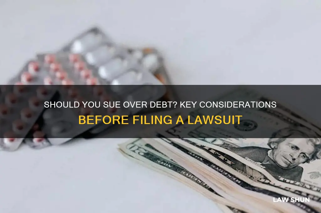 should i file law suit against debt