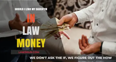 Lending Money to Your Daughter-in-Law: Wise Decision or Risky Move?