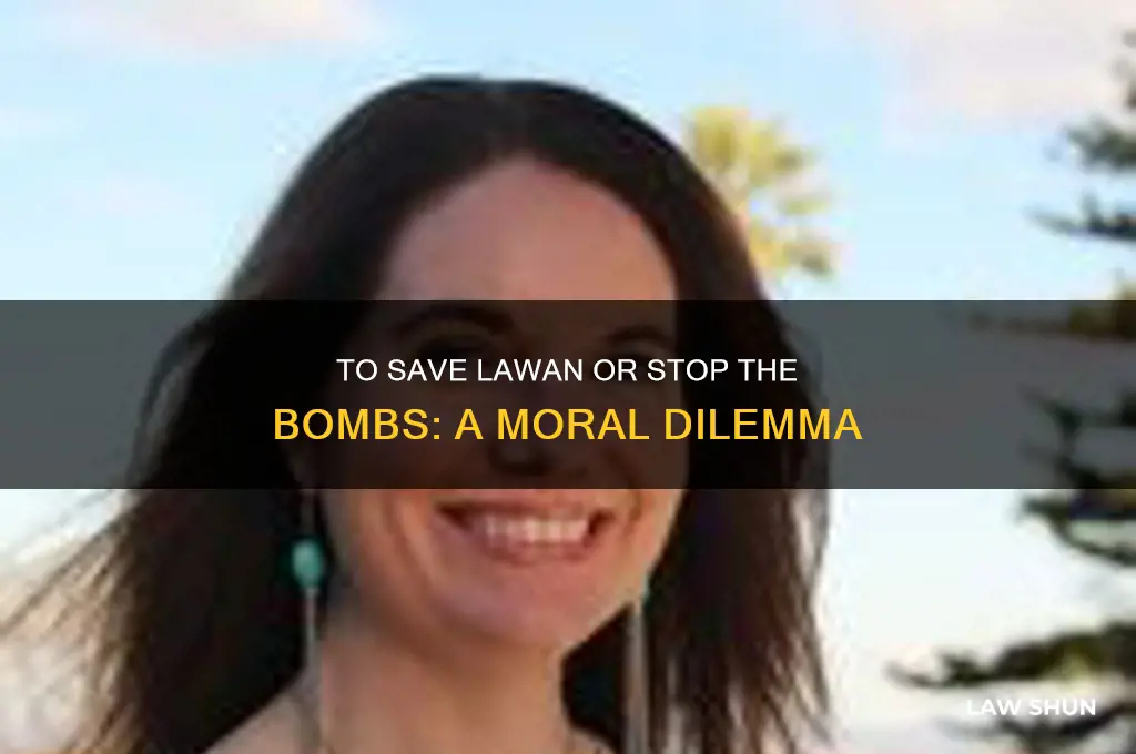 should i let lawan detonate the bombs or save lawan