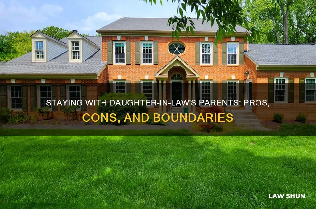 should i stay with my daughter-in-laws parents