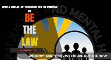 Involuntary Mental Health Treatment: Ethical Dilemma or Necessary Legal Measure?