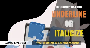 Underline or Italicize: Law Review Article Formatting Best Practices