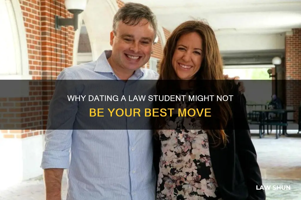 should not date a law student