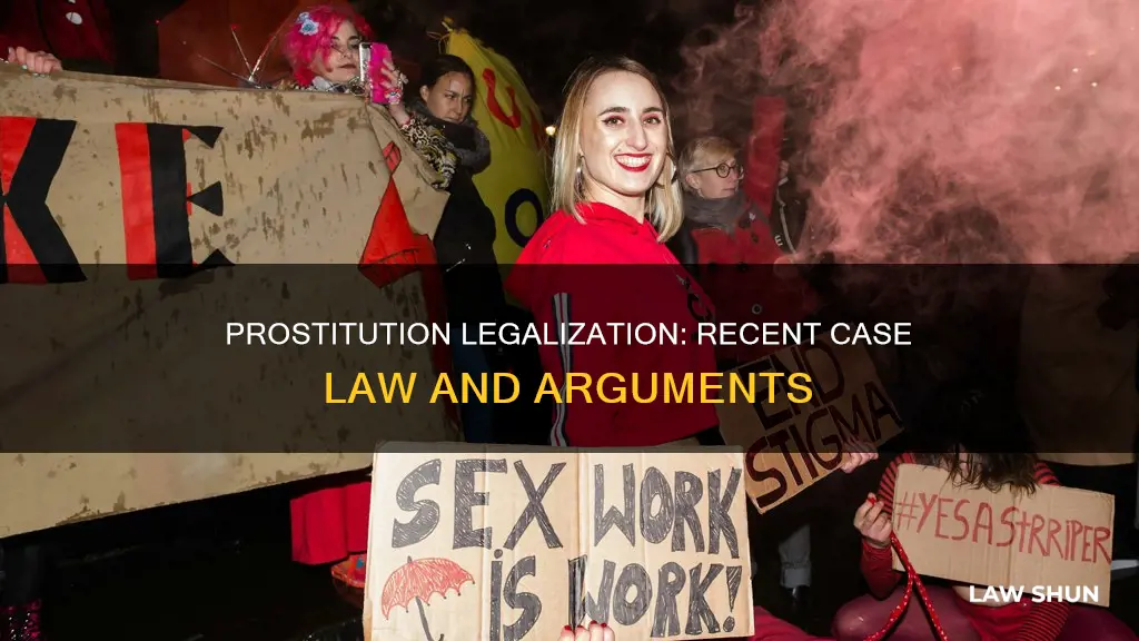 should prostitution be legalized recent case law