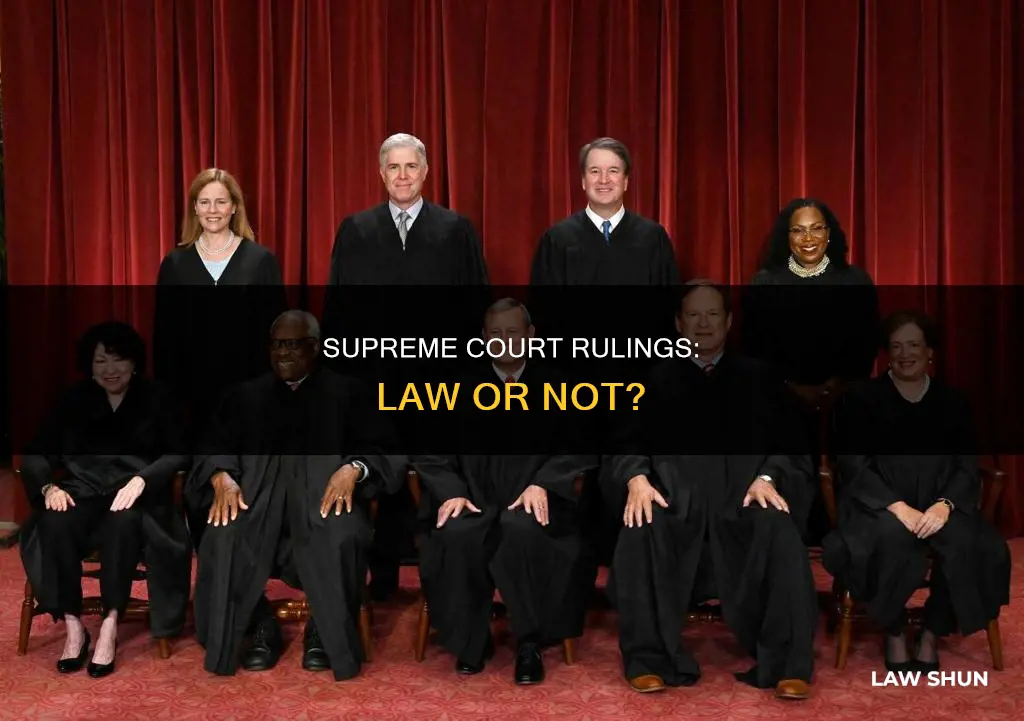 should rulings from the supreme court become law