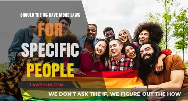 Tailored Legislation: Should US Laws Target Specific Groups?