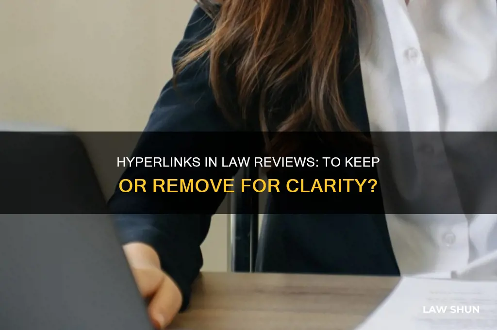 should you keep or remove hyperlinks law review