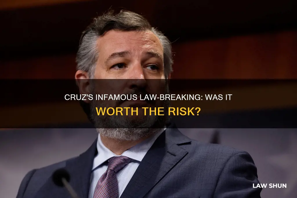 was cruz know for breaking law