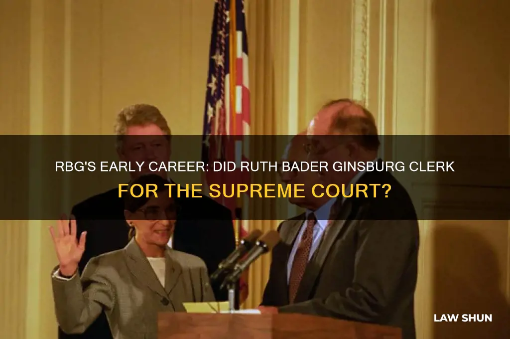 was rbg a supreme court law clerk