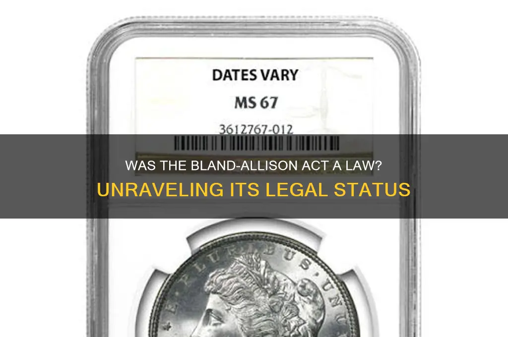 was the bland-allison act a law