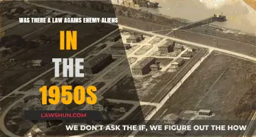Enemy Alien Laws in the 1950s: A Historical Overview