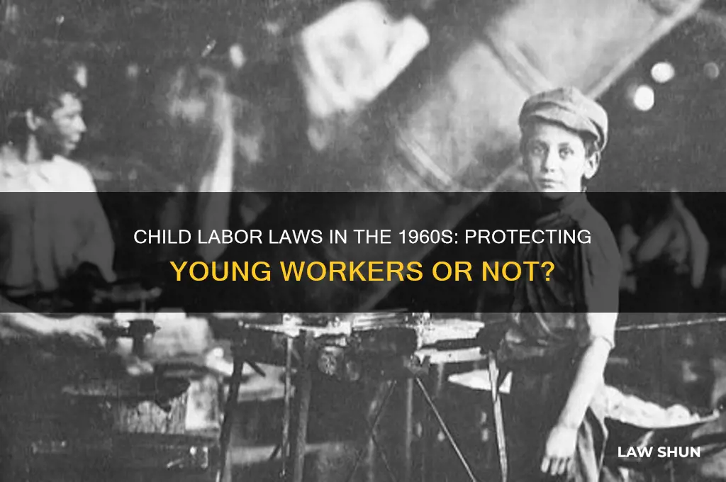 were there child labor laws in the 60s
