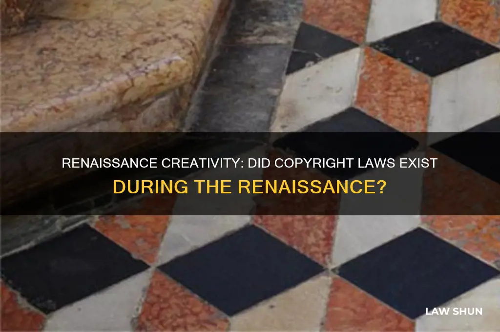 were there copyright laws in the renaissance